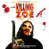 Original Motion Picture Soundt - Killing Zoe Original Motion Picture Soundt - Killing Zoe