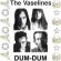 Vaselines - Dum Dum (Coloured Vinyl) Vaselines - Dum Dum (Coloured Vinyl)