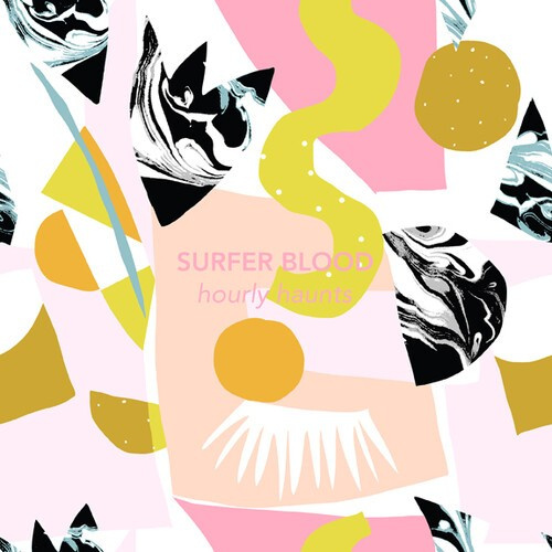 Surfer Blood - Hourly Haunts Ep (10