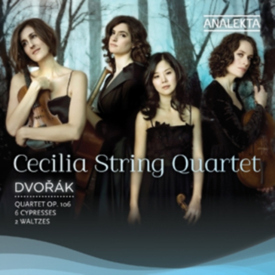Cecilia String Quartet - Dvorak: Cypresses & String Quartet