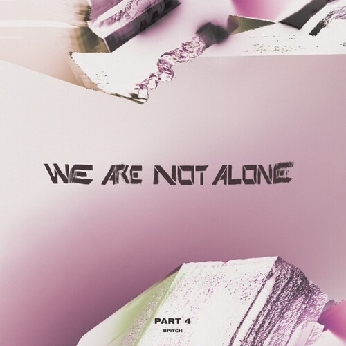 Blandade Artister - We're Not Alone Pt. 4