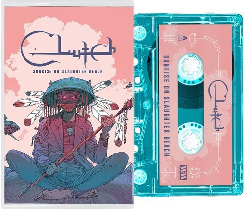 Clutch - Sunrise On Slaughter Beach