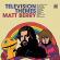 Matt Berry - Television Themes Matt Berry - Television Themes