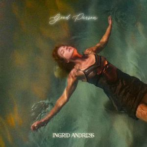 Ingrid Andress - Good Person