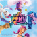 My Little Pony - A New Generation (Ost) My Little Pony - A New Generation (Ost)