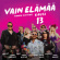 Vain Elämää - Vain Elämää - Kausi 13 Toinen Vain Elämää - Vain Elämää - Kausi 13 Toinen
