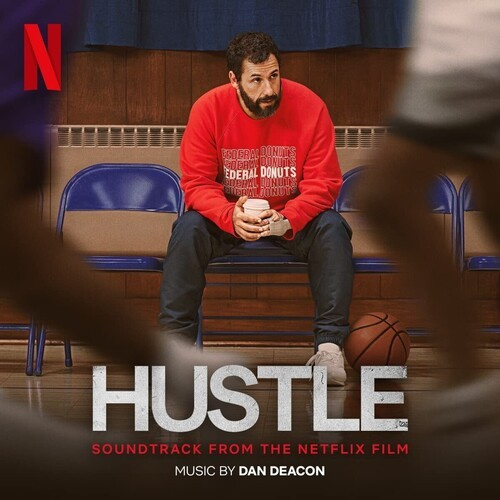 Deacon Dan - Hustle (Soundtrack From The Netflix
