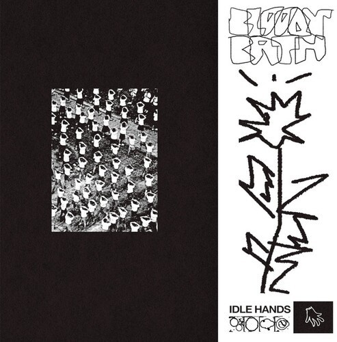 Bloody/Bath - Idle Hands/Sunder