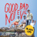 Black Lips - Good Bad Not Evil (Deluxe Edition, Black Lips - Good Bad Not Evil (Deluxe Edition,