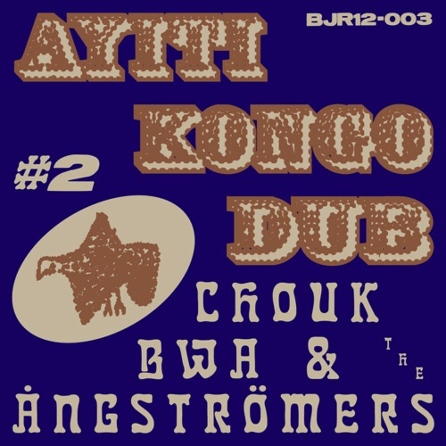 Bwa Chouk & The Angströmers - Ayiti Kongo Dub # 2