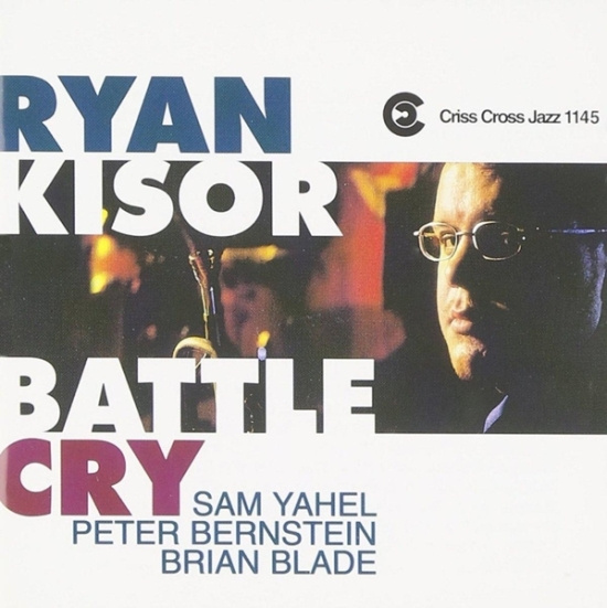 Kisor Ryan -Quartet- - Battle Cry