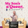 Original Cast Recording - My Son's A Queer, (But What Can You Original Cast Recording - My Son's A Queer, (But What Can You