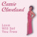 Carrie Cleveland - Love Will Set You Free Carrie Cleveland - Love Will Set You Free