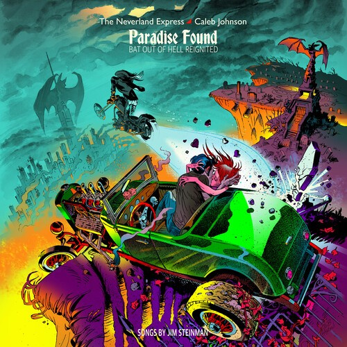 Neverland Express + Caleb Johnson - Paradise Found: Bat Out Of Hell Rei