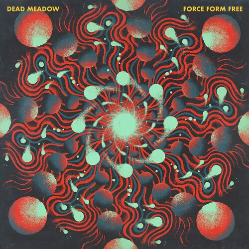 Dead Meadow - Force Form Free (Coloured Vinyl Lp)