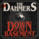 Dahmers - Down In The Basement (Glow-In-The-Dark Vinyl) Dahmers - Down In The Basement (Glow-In-The-Dark Vinyl)