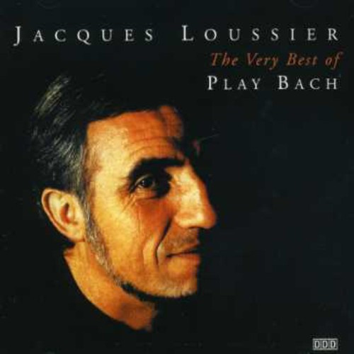 Loussier Jacques - The Very Best Of Play Bach