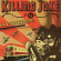 Killing Joke - Xxv Gathering: Let Us Prey (Lp1 Ora Killing Joke - Xxv Gathering: Let Us Prey (Lp1 Ora