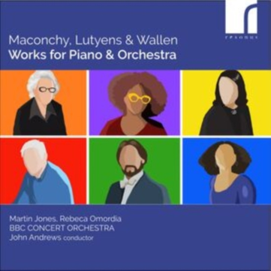 Maconchy Elizabeth Lutyens Elisa - Works For Piano & Orchestra