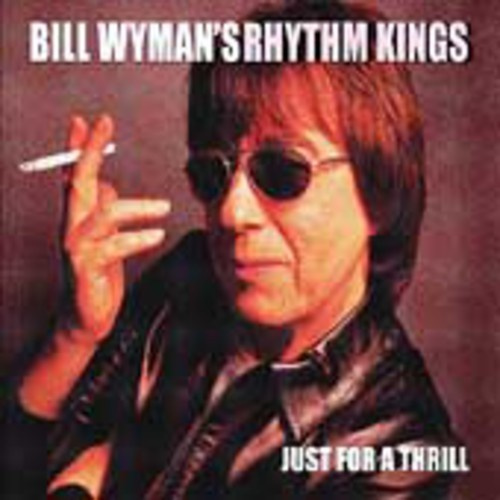 Bill Wyman Digi - Just For A Thrill
