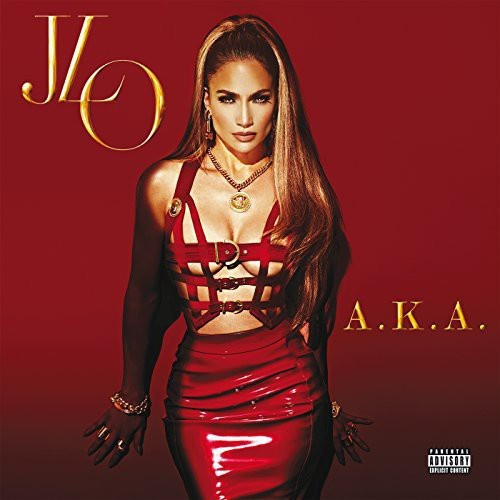 Jennifer Lopez - A.K.A. Deluxe Edition