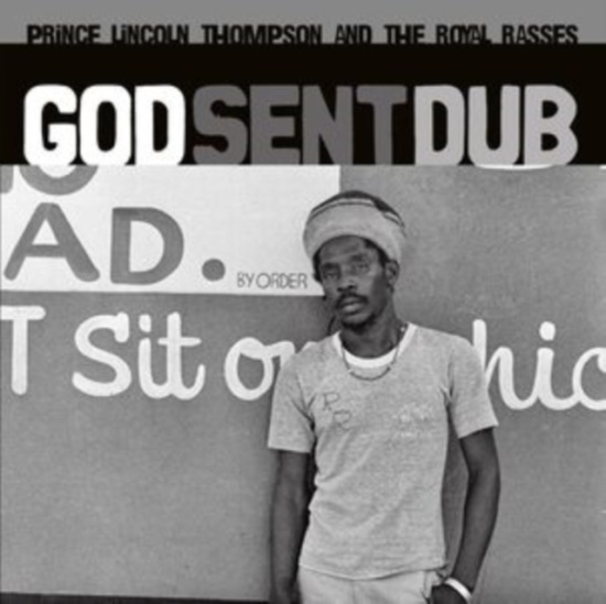 Prince Lincoln & Royal Rasses - God Sent Dub
