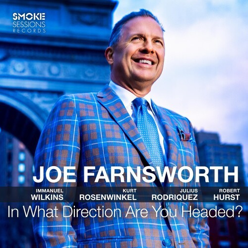 Farnsworth Joe - In What Direction Are You Headed?