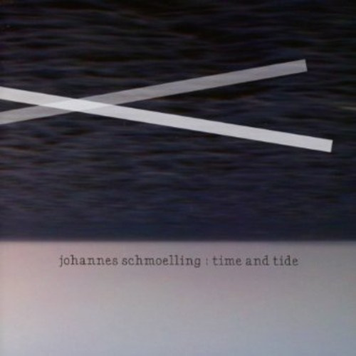 Schmoelling Johannes - Time And Tide