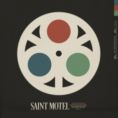 Soundtrack - Saint Motel