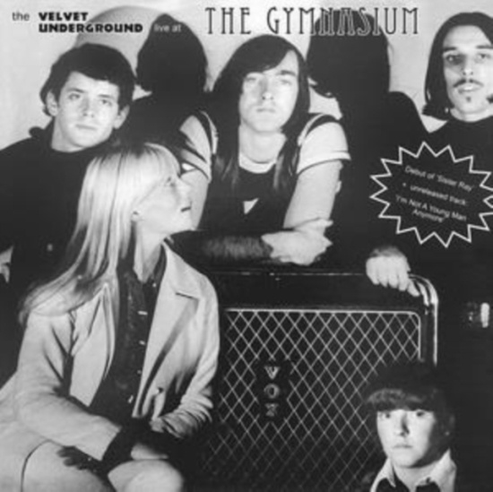 Velvet Underground - Live At The Gymnasium Nyc 30/4 1967