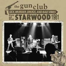 The Gun Club - Live at the starwood (Rsd)