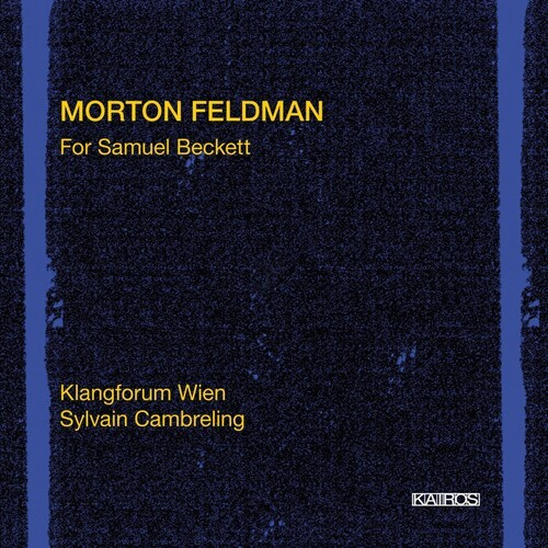 Morton Feldman - Feldman: For Samuel Beckett
