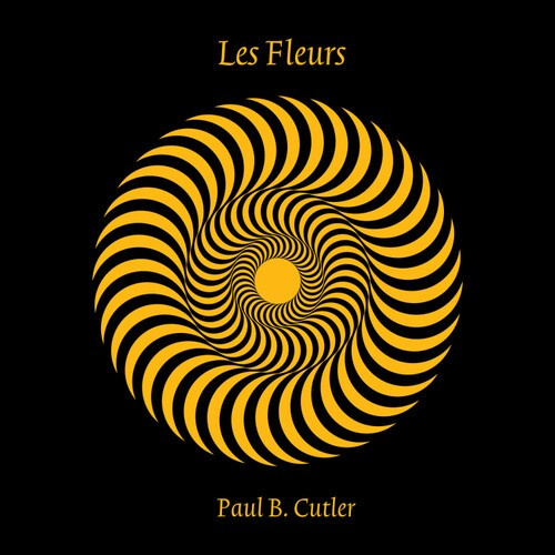 Cutler Paul B. - Les Fleurs