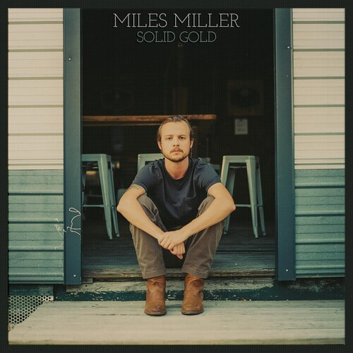 Miller Miles - Solid Gold