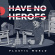 Have No Heroes - Plastic World (Red With Black Splat Have No Heroes - Plastic World (Red With Black Splat