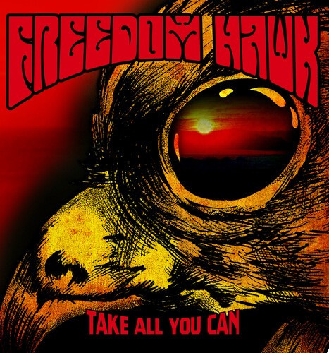 Freedom Hawke - Take All you Can
