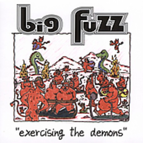 Big Fuzz - Exercising The Demons