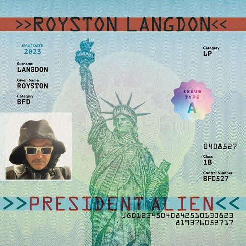 Langdon Royston - President Alien
