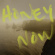 Neon Waltz - Honey Now Neon Waltz - Honey Now
