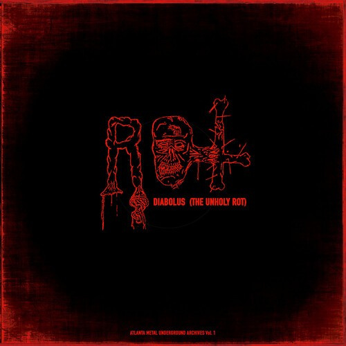 Rot - Diabolus (The Unholy Rot) [Black Vi