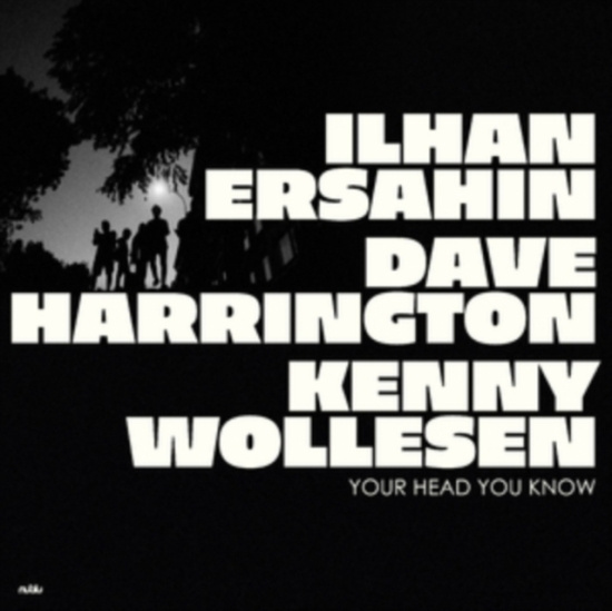 Ersahin Ilhan - Your Head You Know (Indie Exclusive
