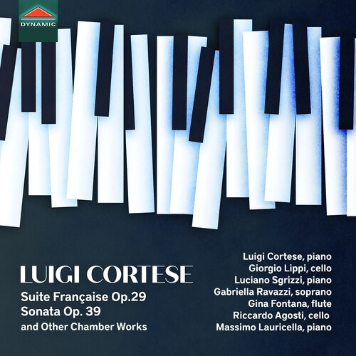 Luigi Cortese - Suite Francaise, Op. 29, Sonata, Op