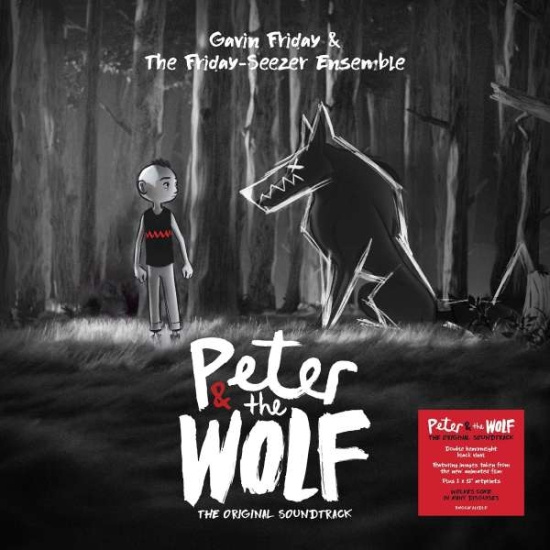Gavin Fridaythe Friday-Seezer Ense - Peter And The Wolf