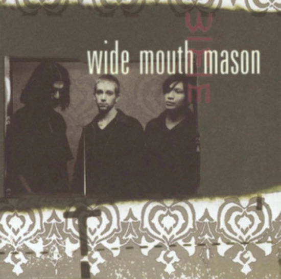Wide Mouth Mason - S/T