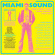 Soul Jazz Records Presents - Miami Sound ? Rare Funk & Soul From Soul Jazz Records Presents - Miami Sound ? Rare Funk & Soul From
