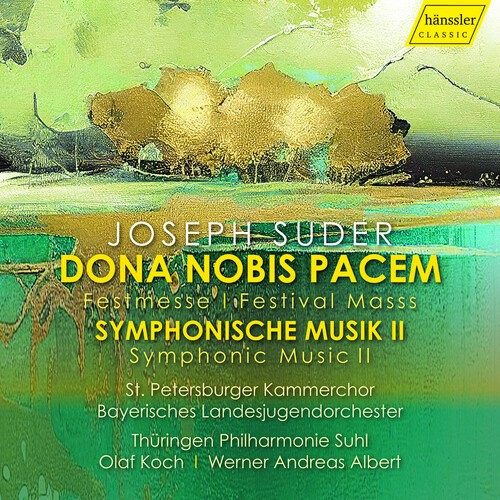 Suder Joseph - Dona Nobis Pacem & Symphonic Music