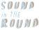 Saddlemire Mark - Sound In The Round Saddlemire Mark - Sound In The Round