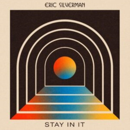 Silverman Eric - Stay In It
