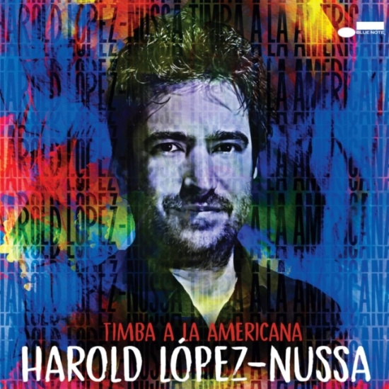 Harold López-Nussa - Timba a la Americana