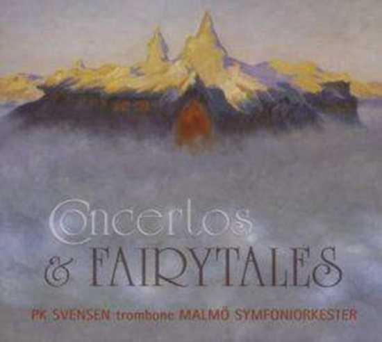 Malmö So/Pk Svensen - Concertos And Fairytales